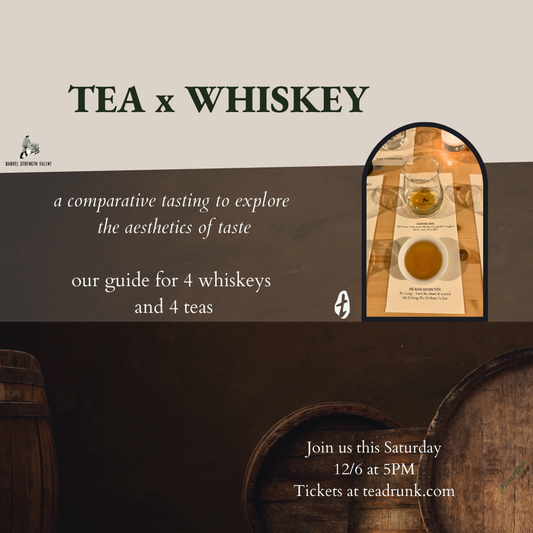 The Aesthetics of Taste - Tea and Whiskey