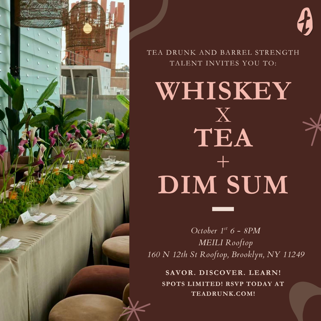Whiskey x Tea + Dim Sum