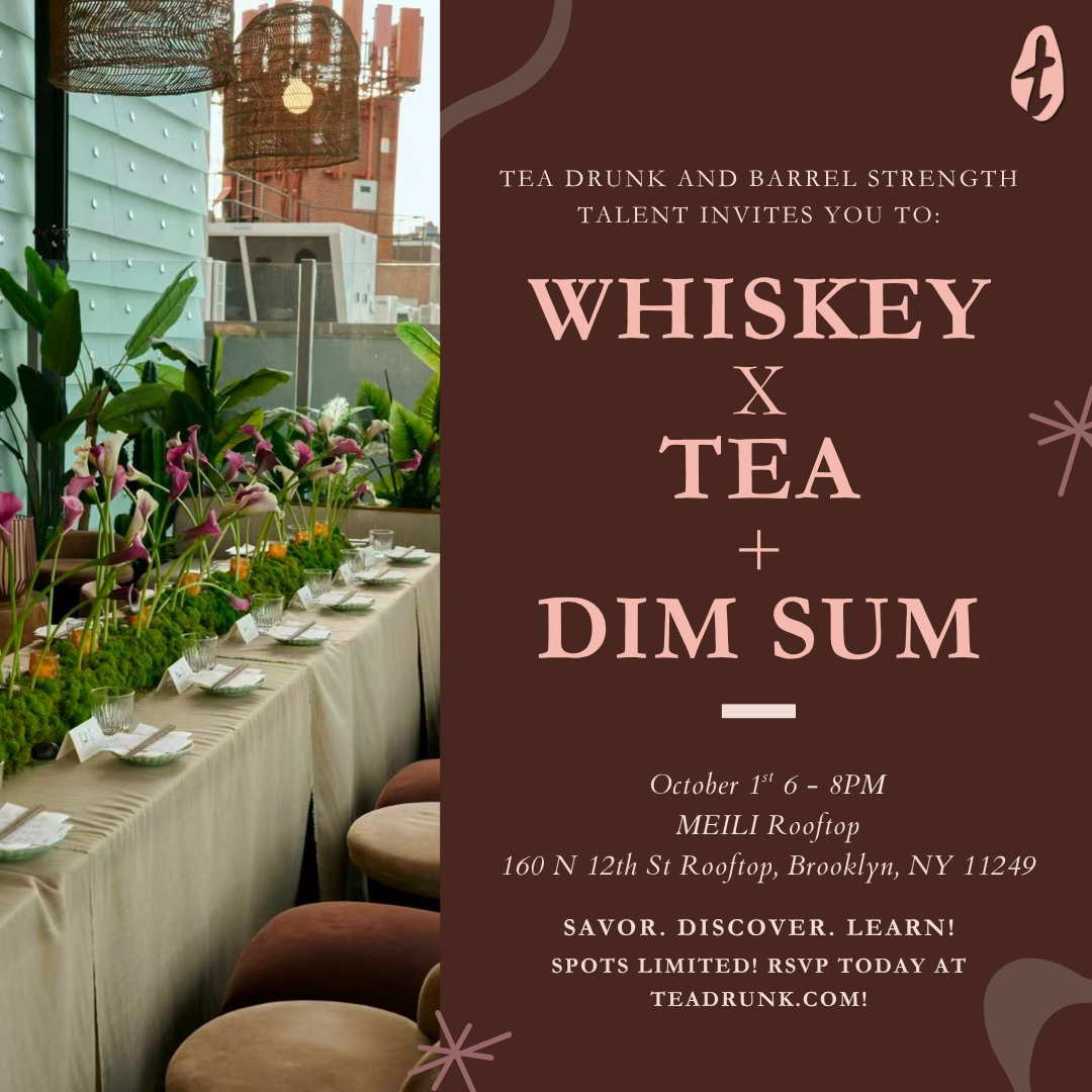 Whiskey x Tea + Dim Sum